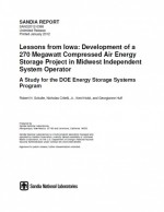 Lessons from Iowa: Development of a 270 MW Compressed Air Energy Storage Project